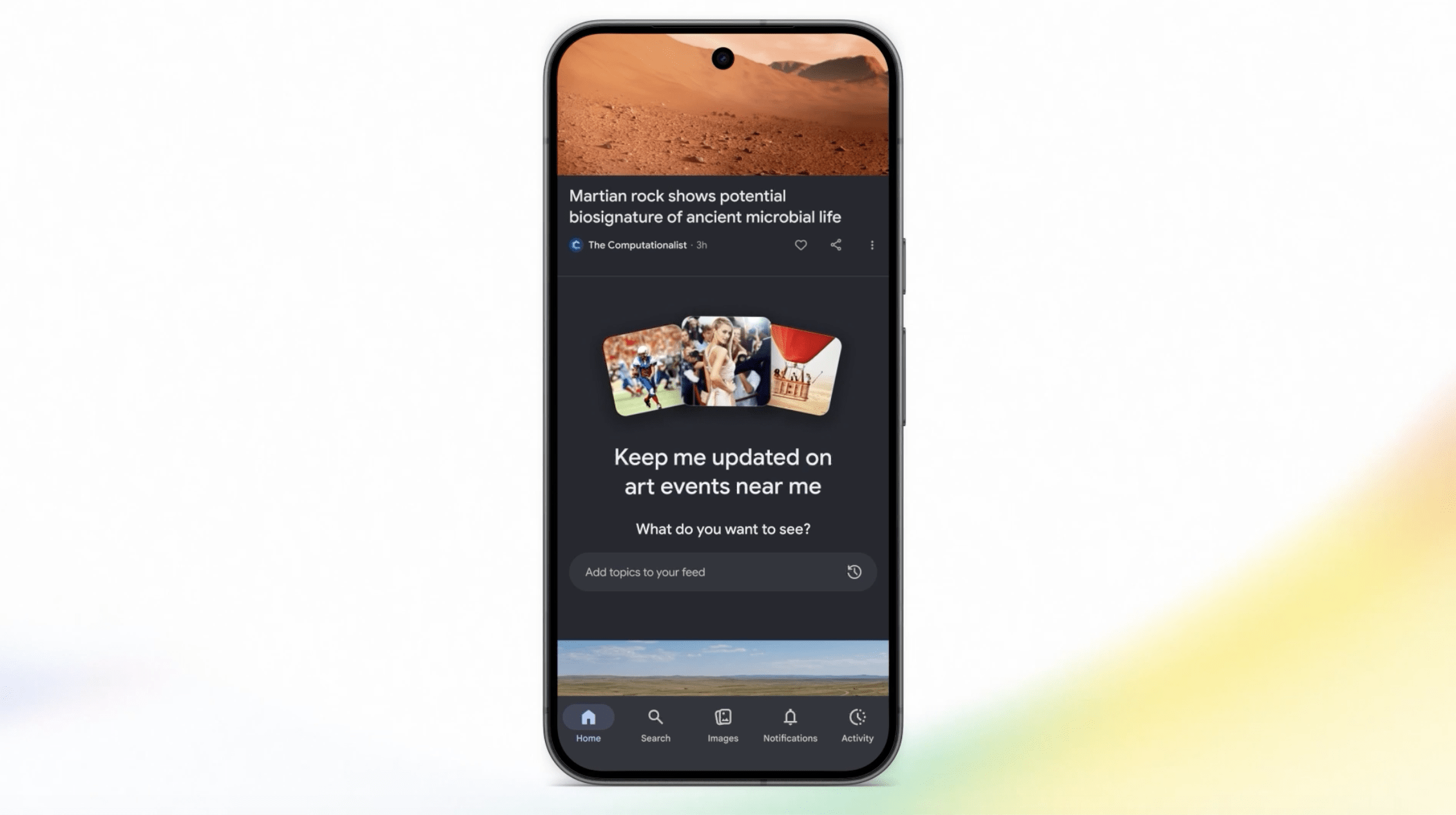 A smartphone displaying a Google news feed interface with a headline about a Martian rock showing potential biosignature of ancient microbial life, followed by a section asking users what content they want to see and to add topics to their feed.